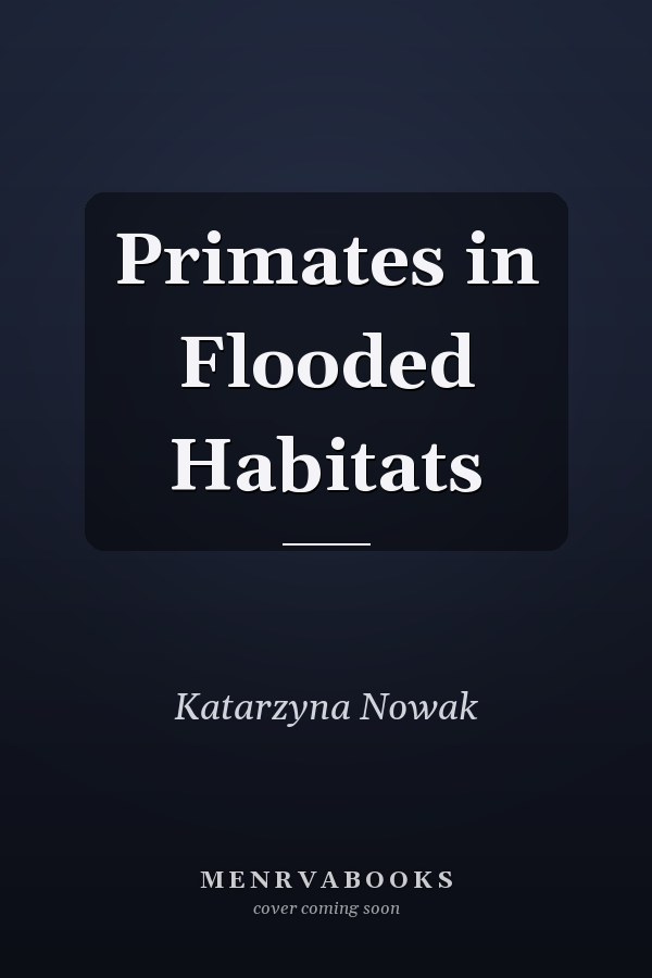 Primates in Flooded Habitats