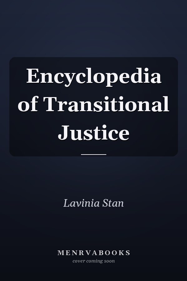 Encyclopedia of Transitional Justice