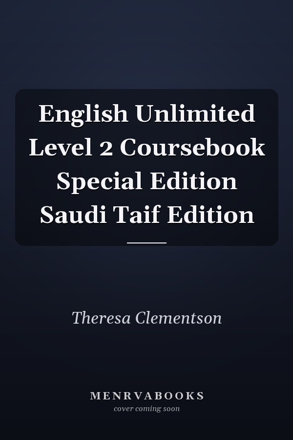 English Unlimited Level 2 Coursebook Special Edition Saudi Taif Edition