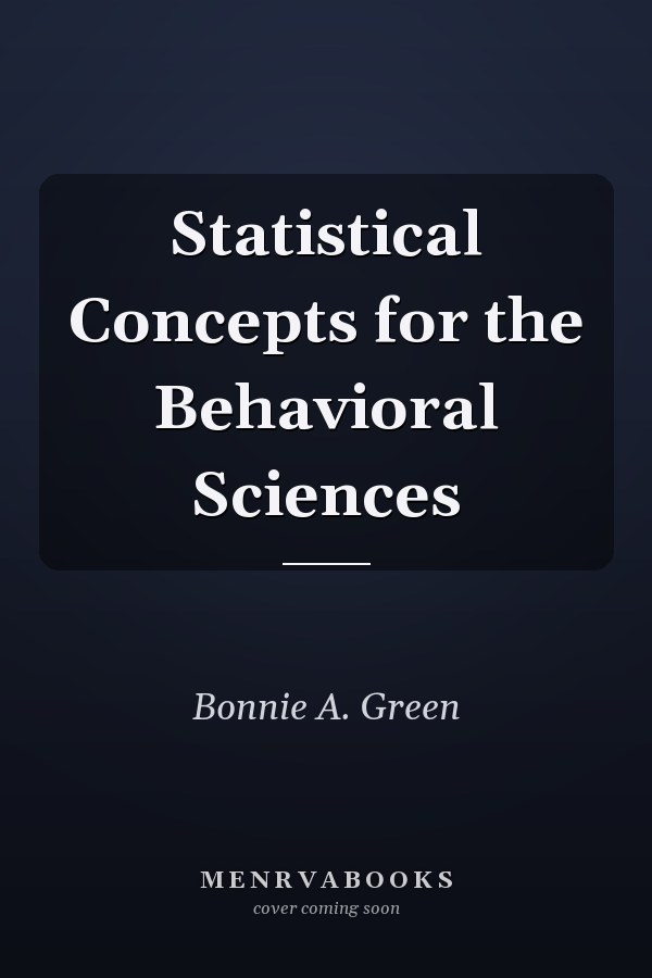 Statistical Concepts for the Behavioral Sciences