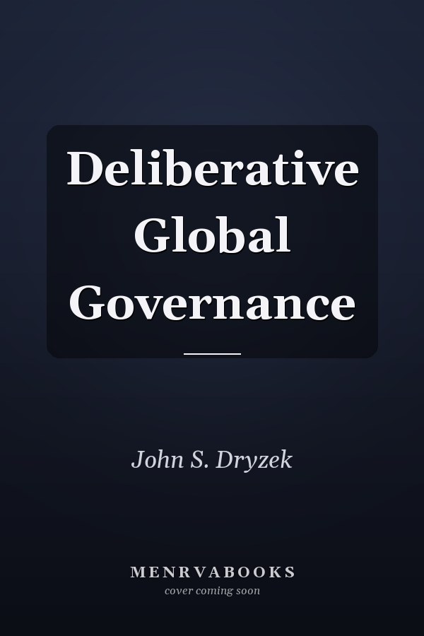 Deliberative Global Governance