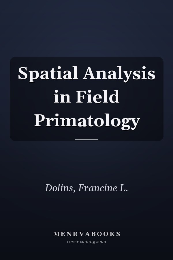 Spatial Analysis in Field Primatology