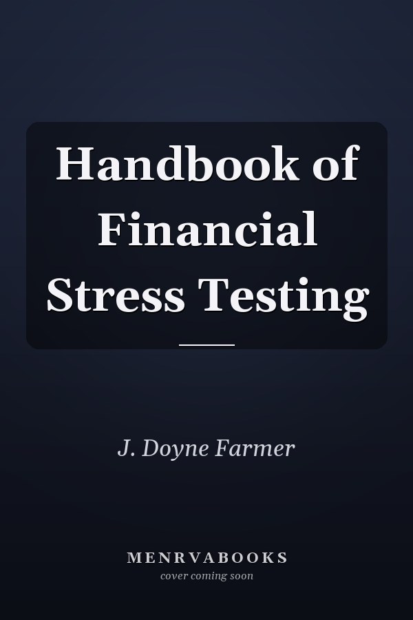 Handbook of Financial Stress Testing