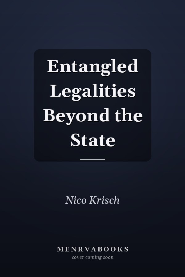 Entangled Legalities Beyond the State