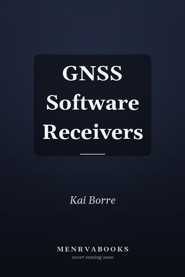 GNSS Software Receivers