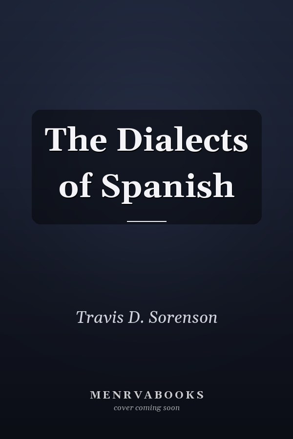 The Dialects of Spanish