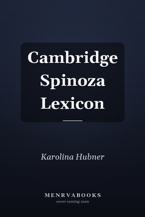 Cambridge Spinoza Lexicon