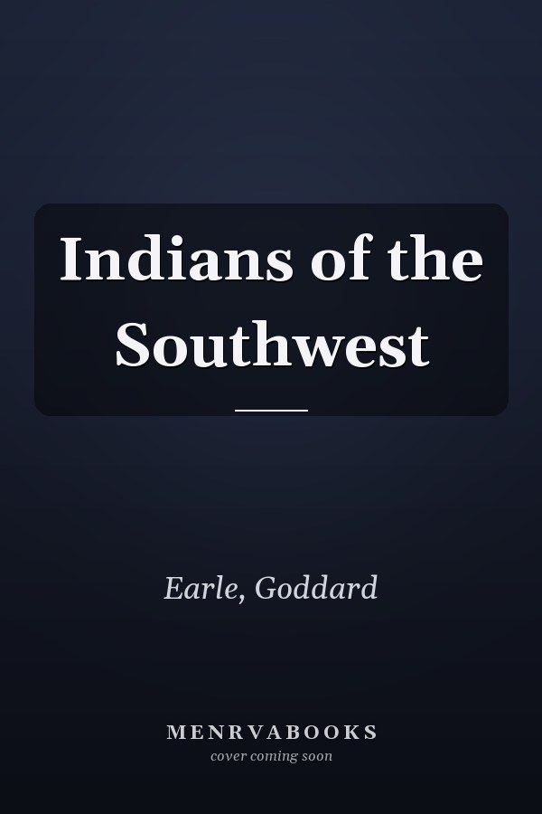 Indians of the Southwest