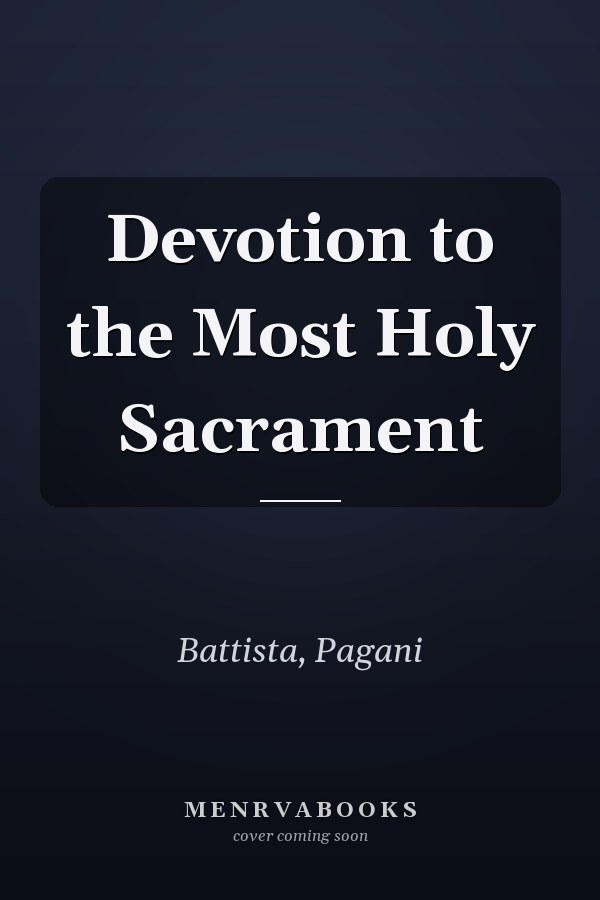 Devotion to the Most Holy Sacrament