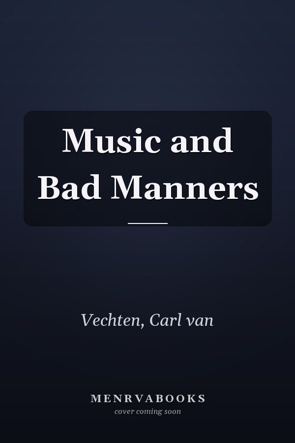 Music and Bad Manners