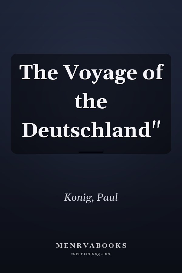 The Voyage of the Deutschland"