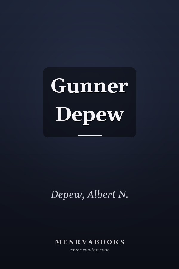 Gunner Depew