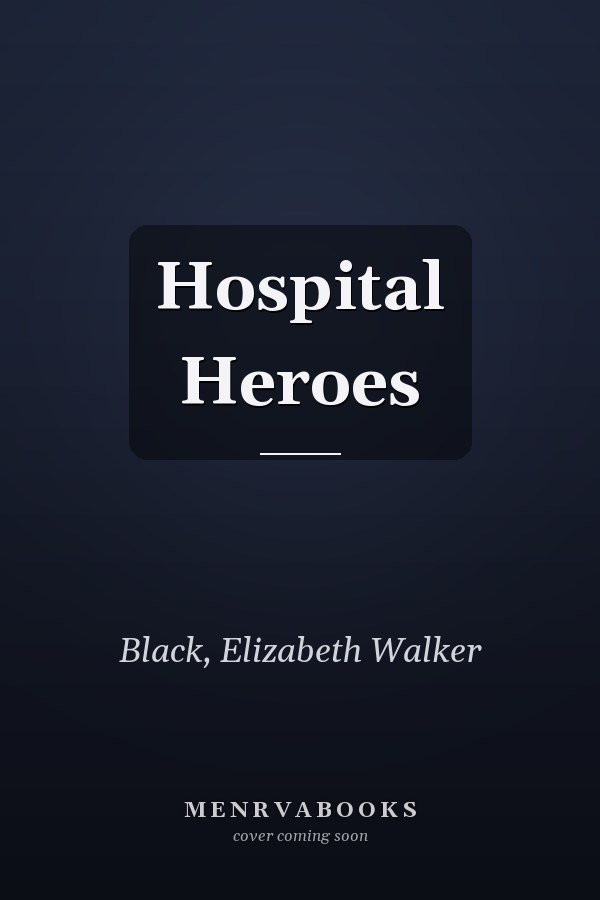 Hospital Heroes
