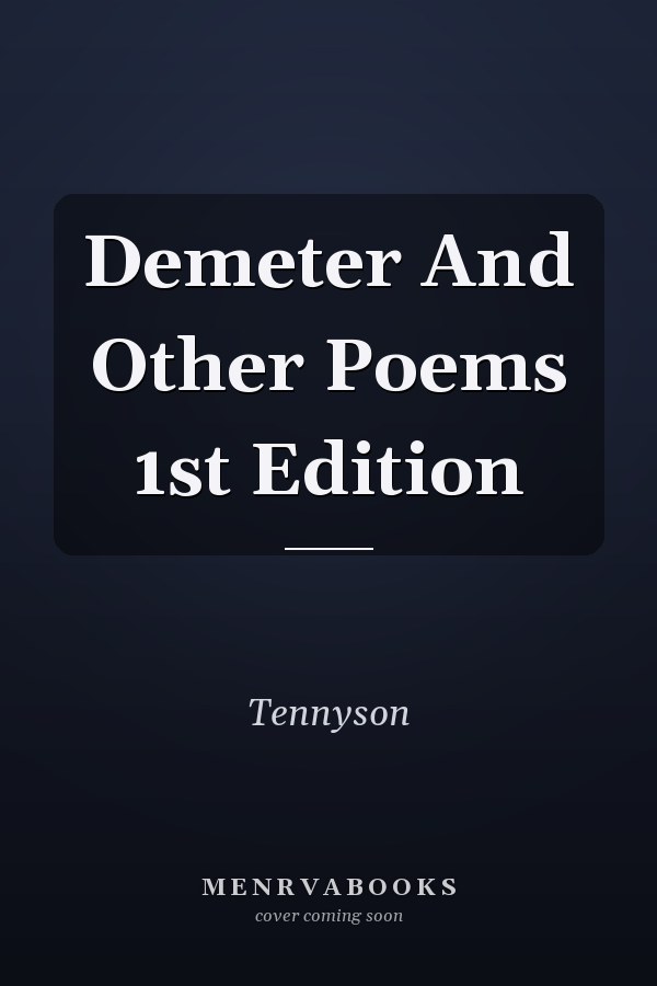 Demeter And Other Poems 1st Edition