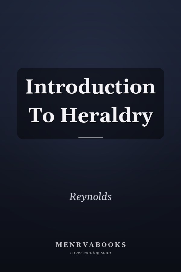 Introduction To Heraldry