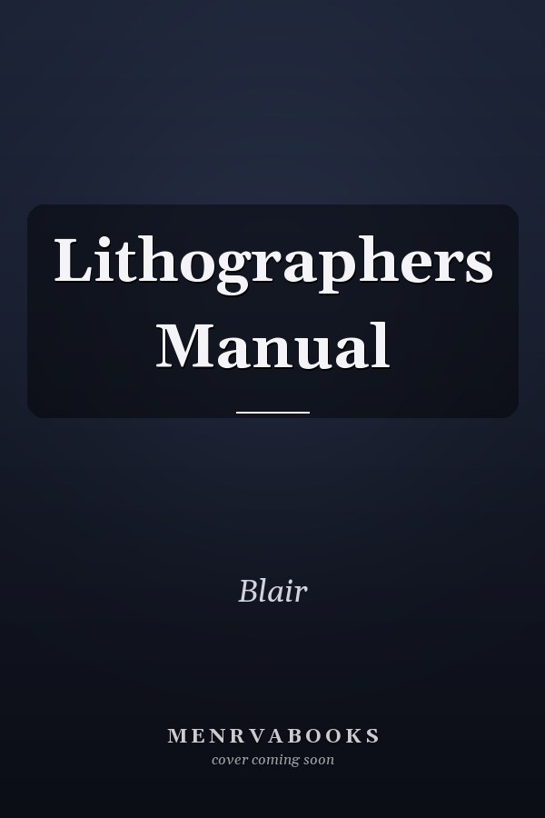 Lithographers Manual