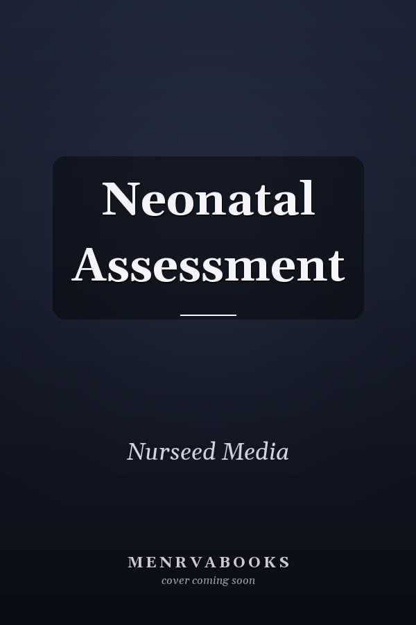 Neonatal Assessment
