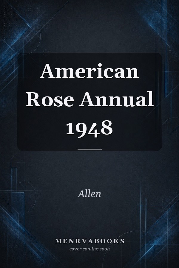 American Rose Annual 1948