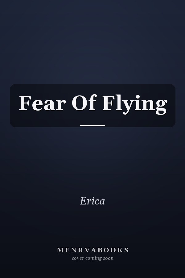 Fear Of Flying