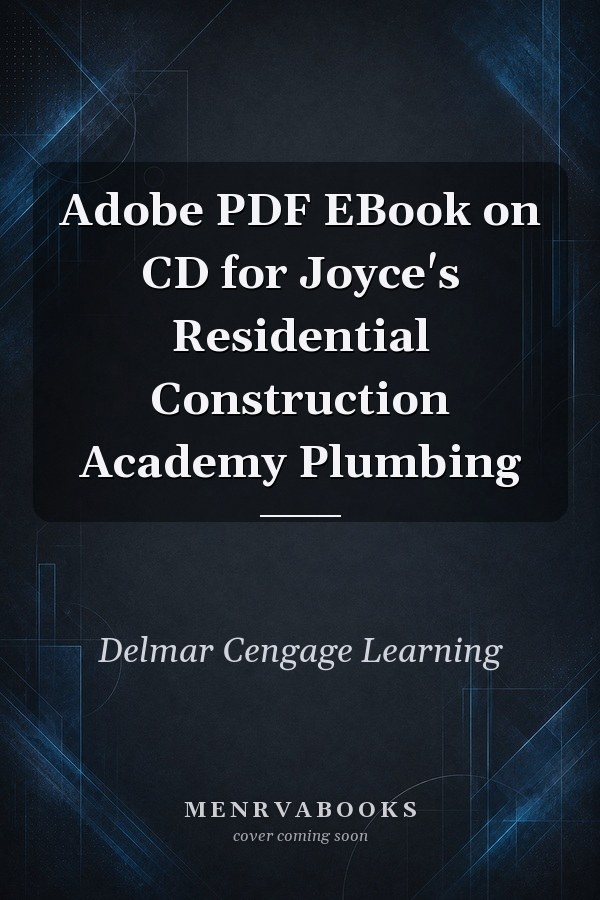 Adobe PDF EBook on CD for Joyce's Residential Construction Academy Plumbing