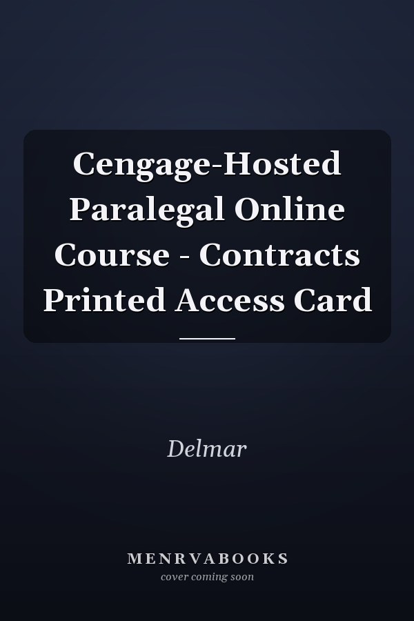 Cengage-Hosted Paralegal Online Course - Contracts Printed Access Card