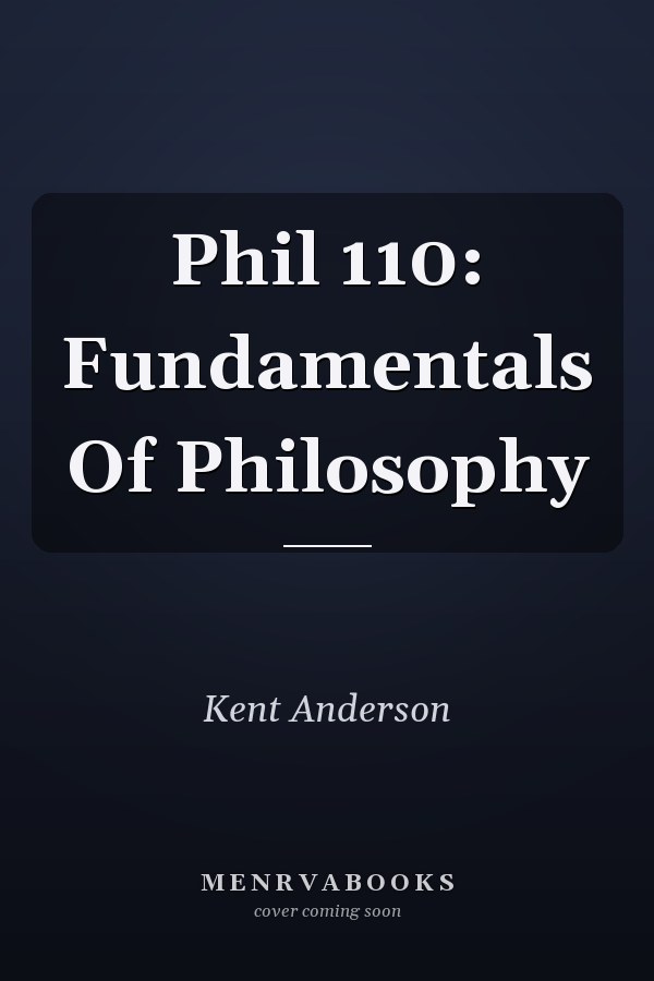 Phil 110: Fundamentals Of Philosophy