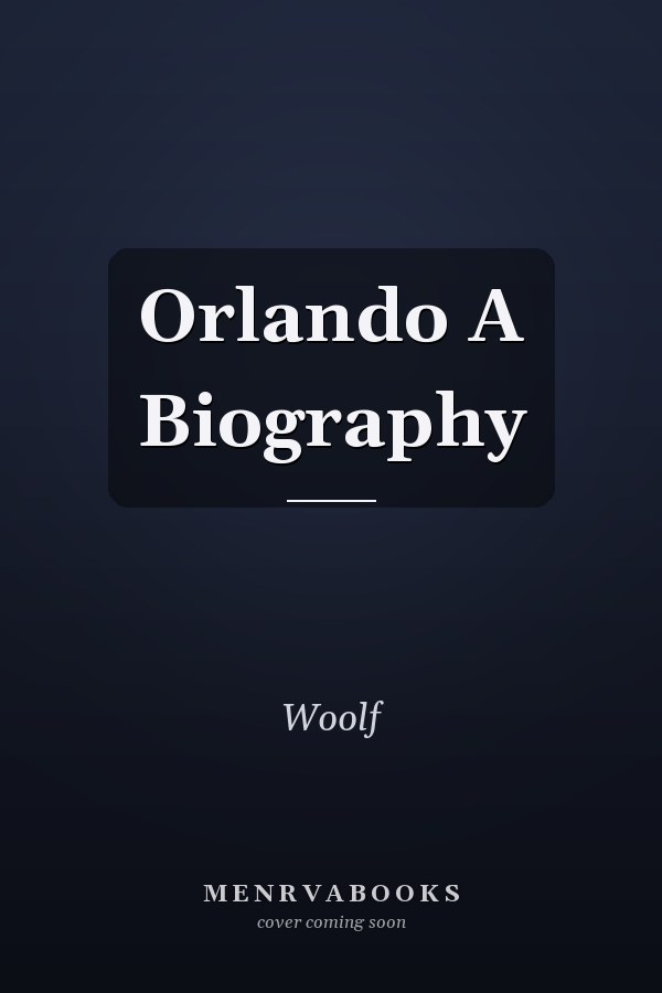 Orlando A Biography