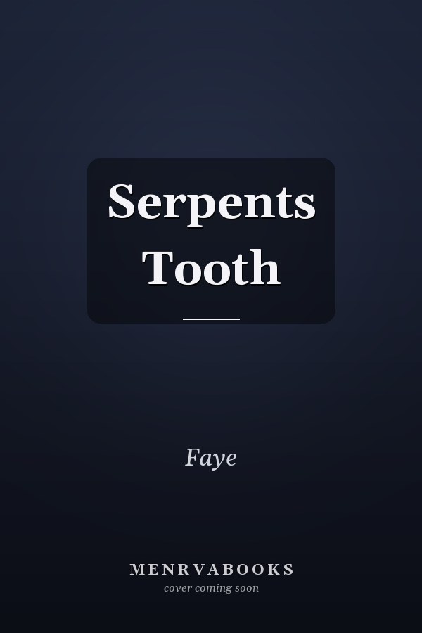 Serpents Tooth
