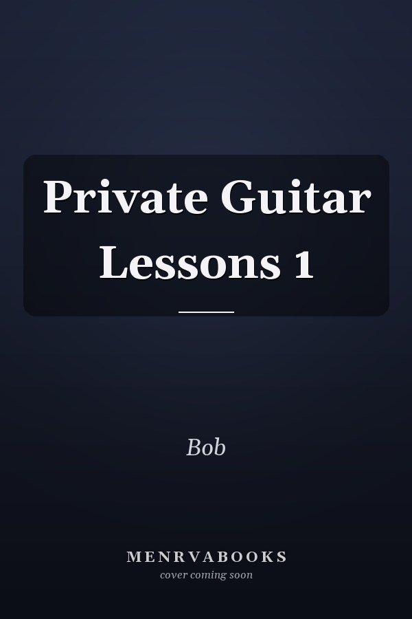 Private Guitar Lessons 1