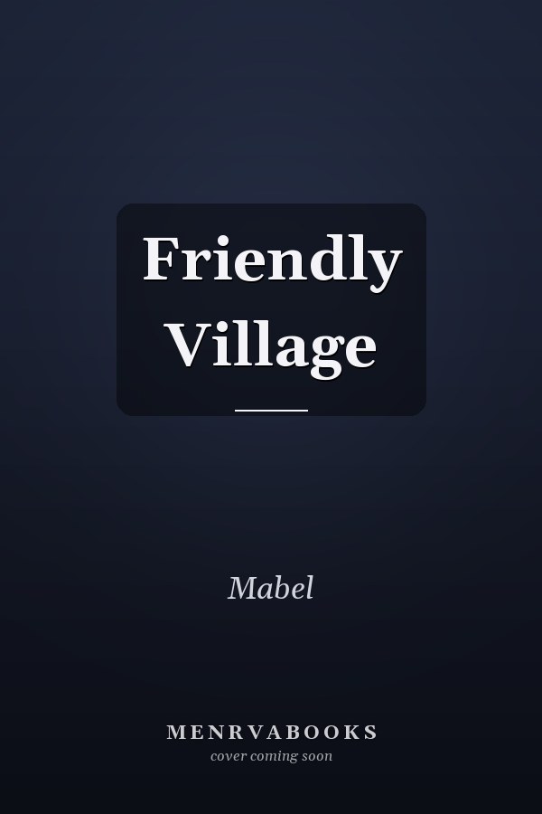 Friendly Village