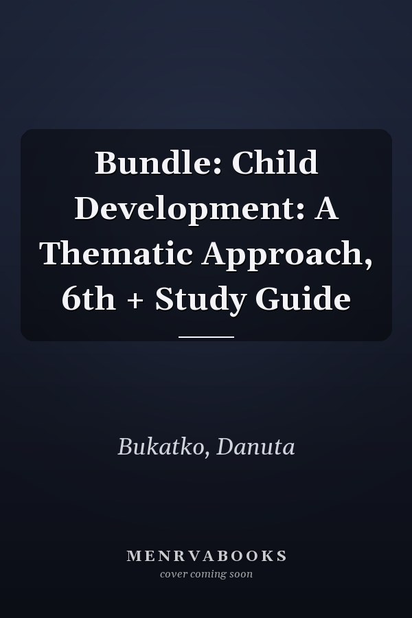 Bundle: Child Development: A Thematic Approach, 6th + Study Guide