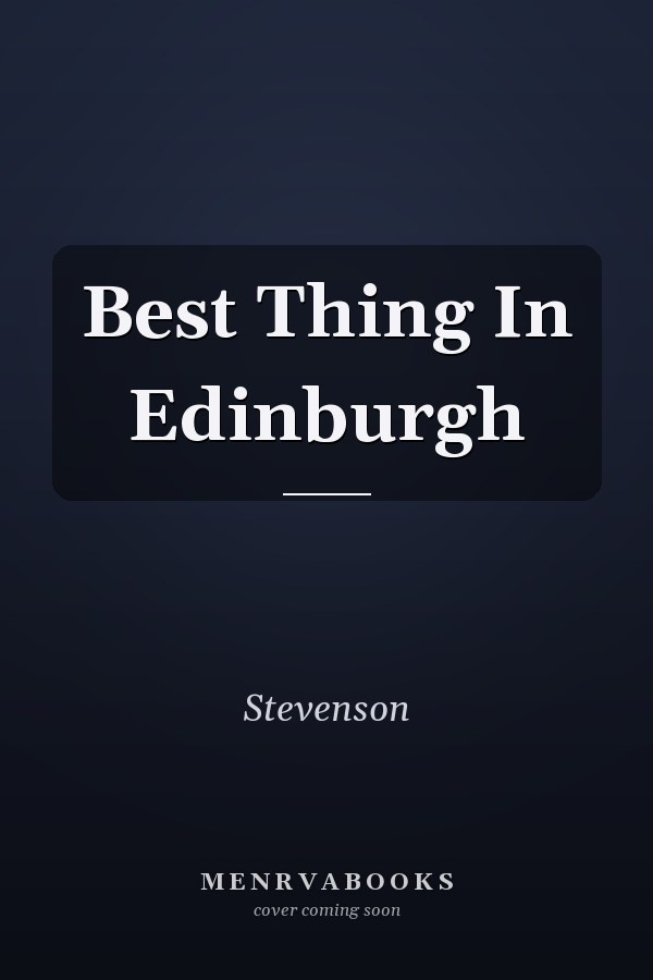 Best Thing In Edinburgh
