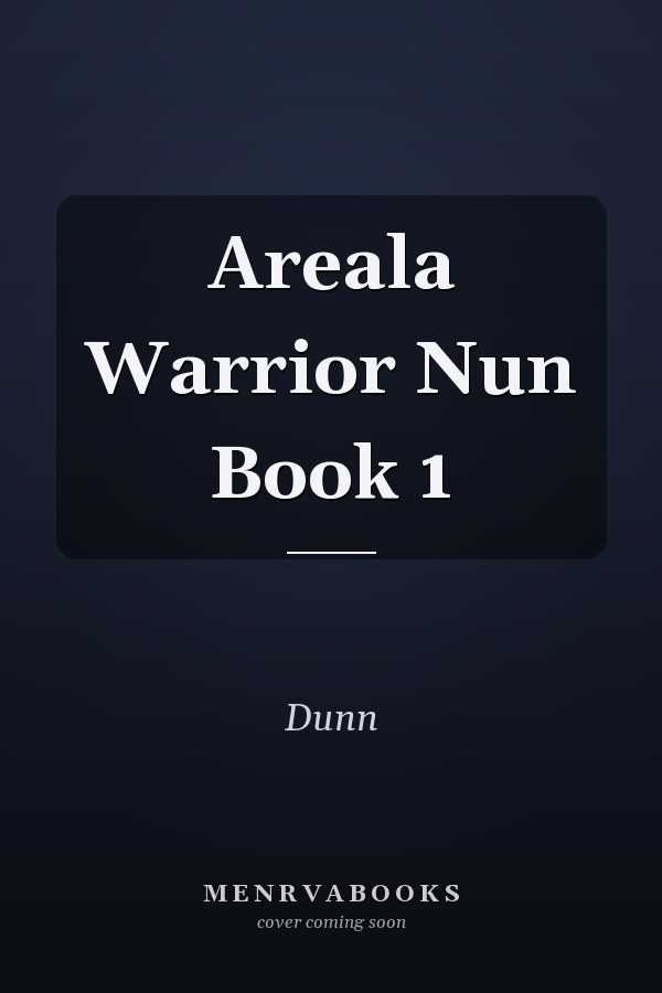 Areala Warrior Nun Book 1