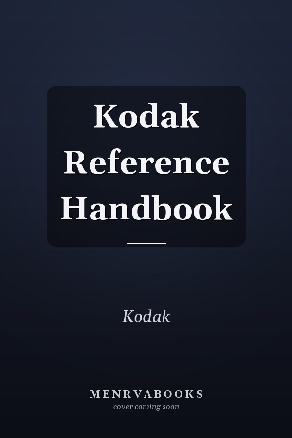 Kodak Reference Handbook