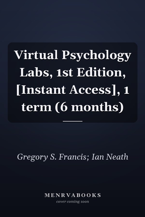 Virtual Psychology Labs, 1st Edition, [Instant Access], 1 term (6 months)