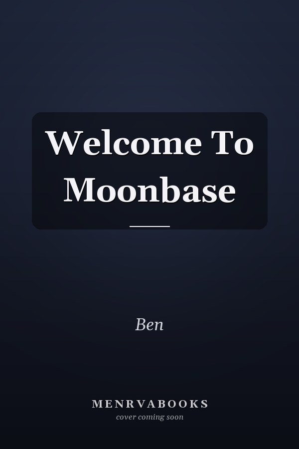 Welcome To Moonbase