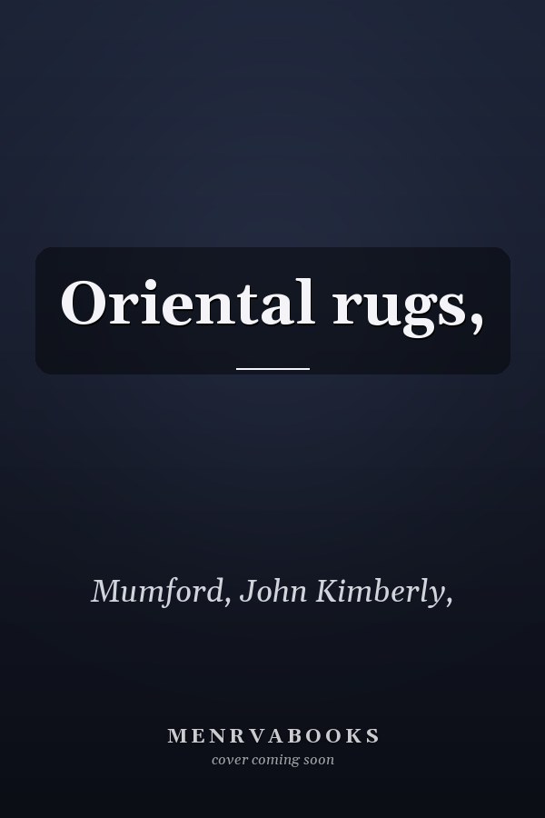 Oriental rugs,