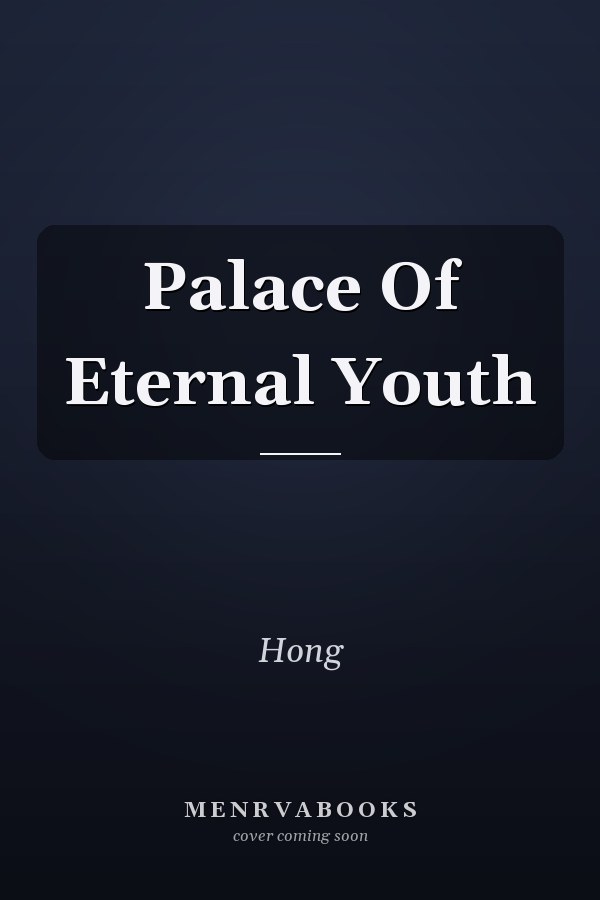 Palace Of Eternal Youth