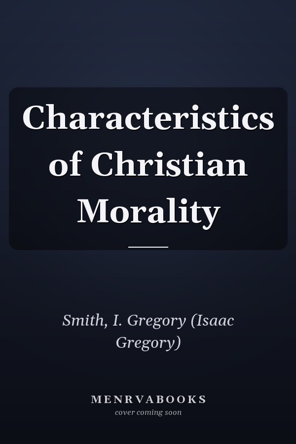 Characteristics of Christian Morality