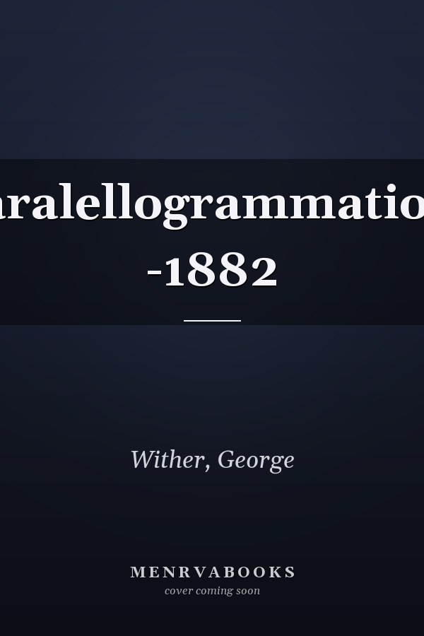 Paralellogrammation: -1882