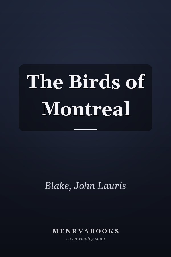 The Birds of Montreal