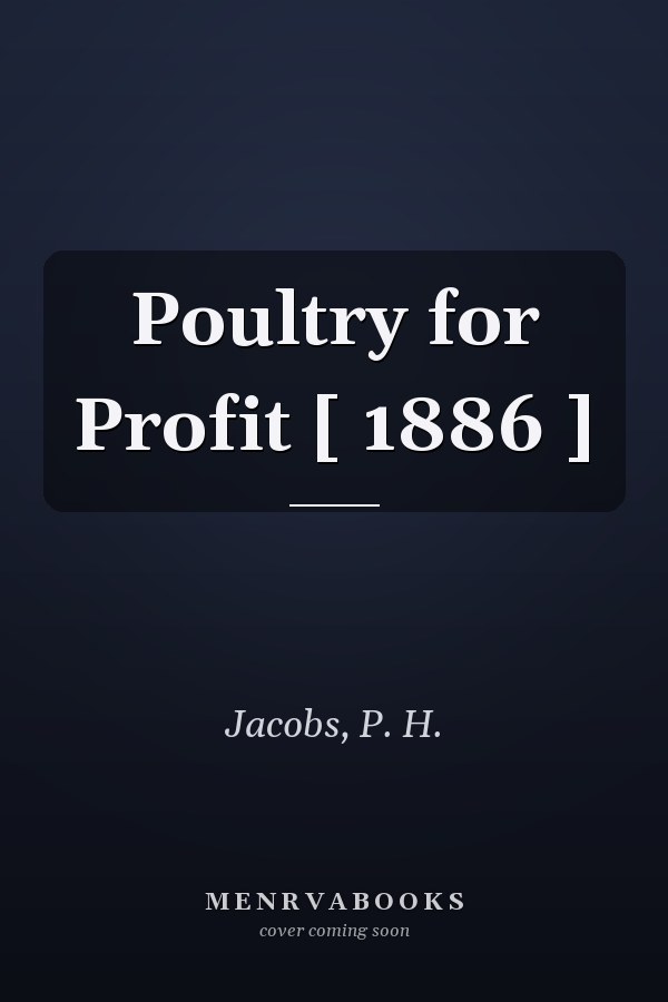 Poultry for Profit [ 1886 ]