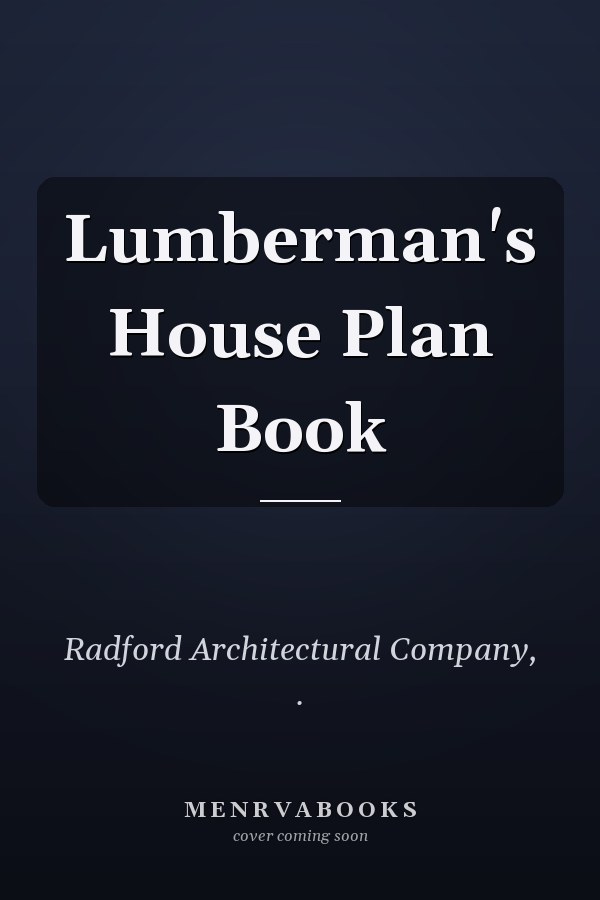 Lumberman's House Plan Book