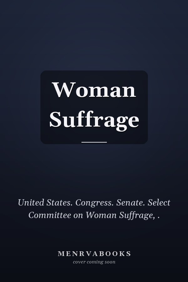 Woman Suffrage