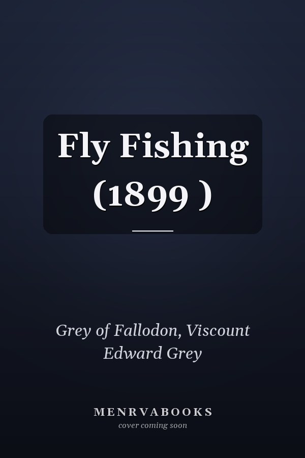 Fly Fishing (1899 )
