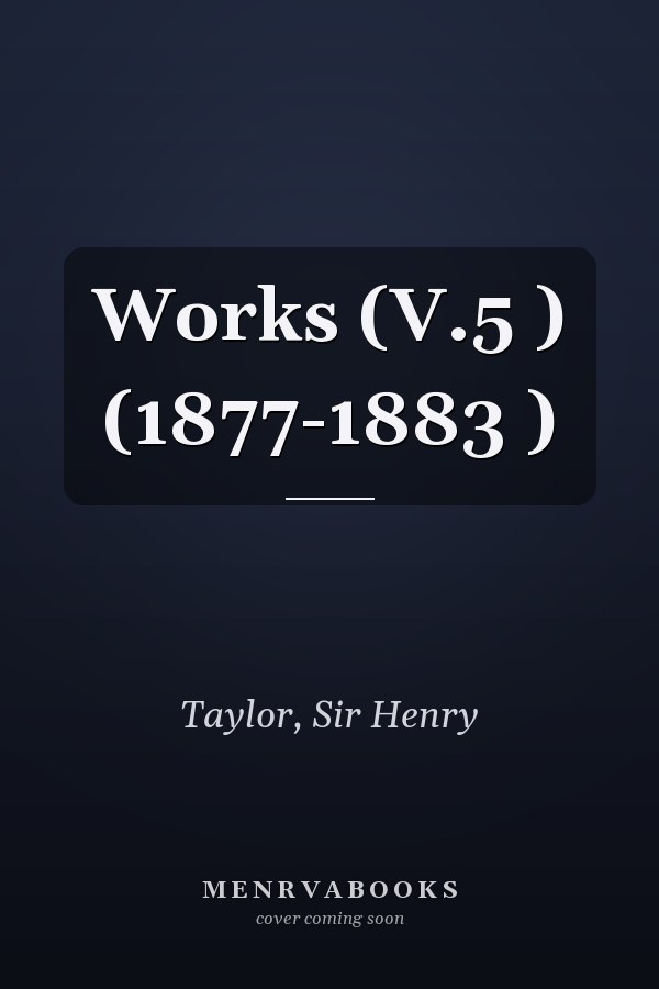Works (V.5 ) (1877-1883 )