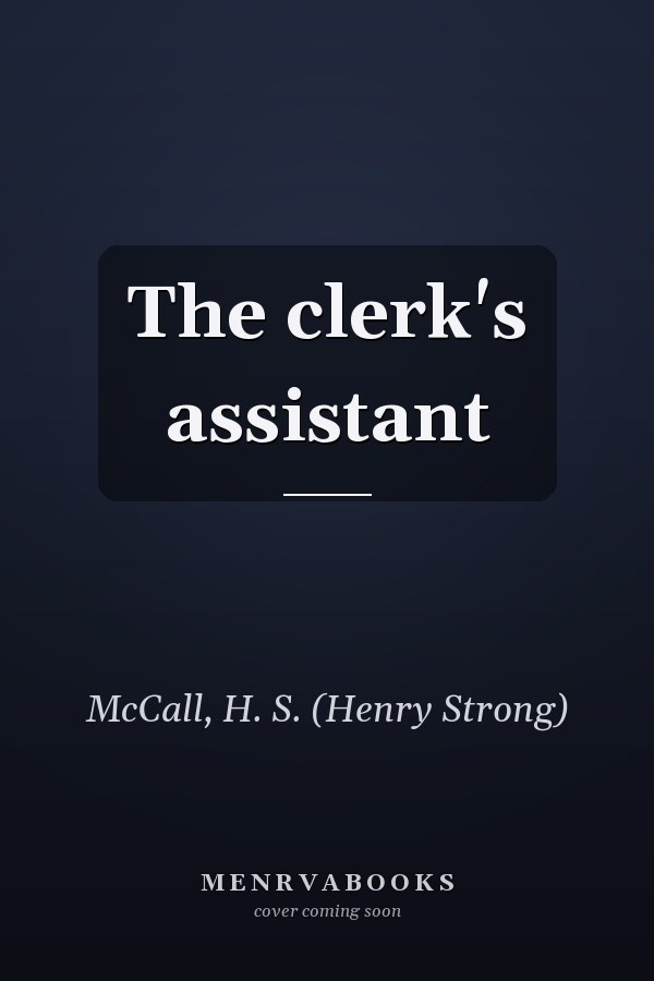 The clerk's assistant
