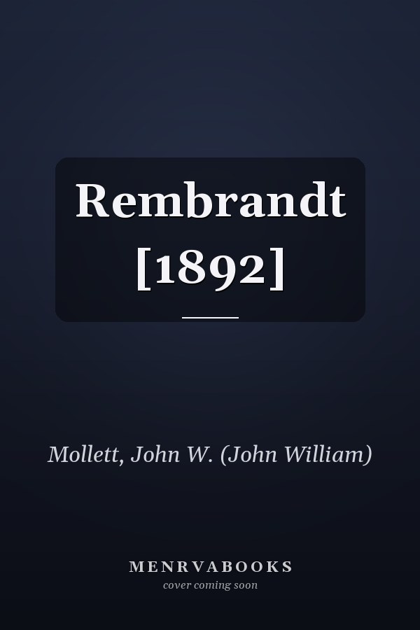Rembrandt [1892]