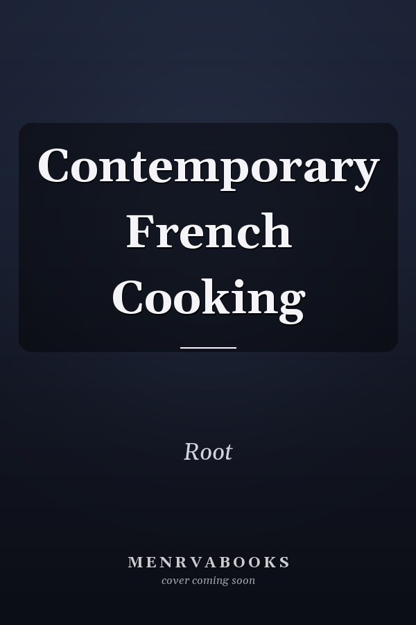 Contemporary French Cooking