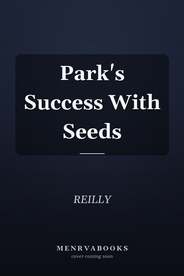 Park's Success With Seeds